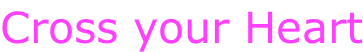 Cross your Heart